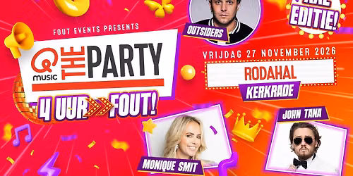 Fout Events Presents: Qmusic the Party FOUT! – Kerkrade XXL 🎉 in Kerkrade